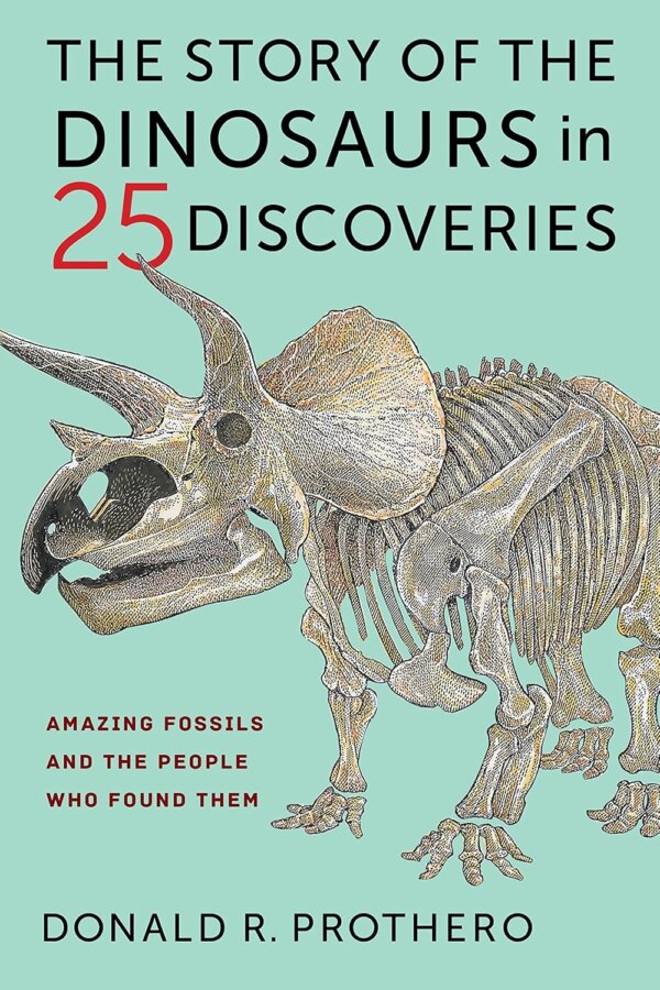 cover of the book "the story of the dinosaurs in 25 discoveries"